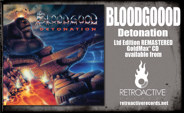 BLOODGOOD - DETONATION (*GOLD DISC CD, 2024, Retroactive Records) Remastered Christian Metal Classic!