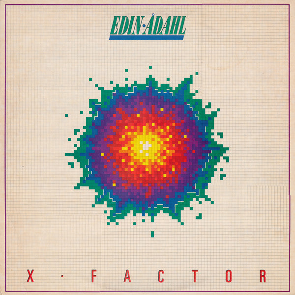 Edin-Ådahl – X-Factor (*Pre-Owned Vinyl, 1984, Refuge)