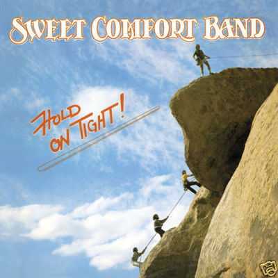 SWEET COMFORT BAND - HOLD ON TIGHT: 30th ANNIV ED (CD, 2009, Retroactive)