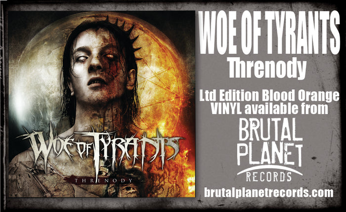 WOE OF TYRANTS - THRENODY (*NEW-ORANGE VINYL, 2024, Brutal Planet Records) Ferocious Technical Thrash/Death Metal!