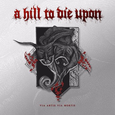 A HILL TO DIE UPON - VIA ARTIS VIA MORTIS (*NEW-CD, 2017, Luxor Records) Elite Black/Death Metal