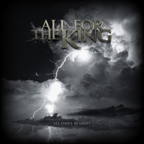 ALL FOR THE KING - LET THERE BE LIGHT (*NEW-CD, 2022, Roxx) Melodic Metal w guest from Ulf (Jerusalem)
