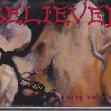BELIEVER - SANITY OBSCURE (*NEW/SEALED-TAPE, 1990, R.E.X.) Original Issue (In Stock)