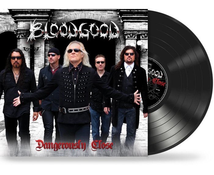 BLOODGOOD - DANGEROUSLY CLOSE (NEW-VINYL) Includes 24x24 Poster