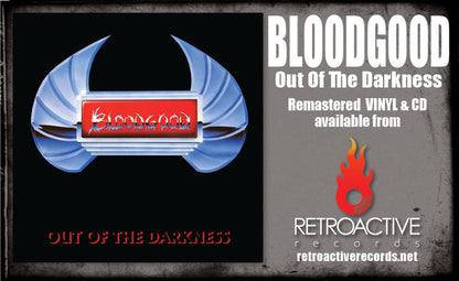 BLOODGOOD - OUT OF THE DARKNESS (Metal Icon Series) (*VINYL, 2023, Retroactive) Last copies!