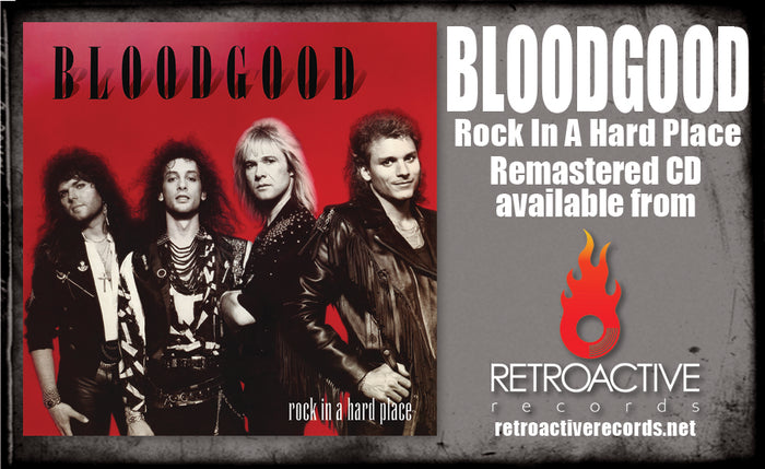 BLOODGOOD - ROCK IN A HARD PLACE (Metal Icon Series) (*NEW-CD, 2023, Retroactive Records) Only 300 Units Pressed