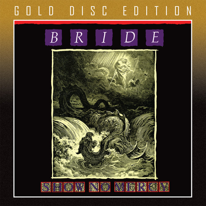 BRIDE - SHOW NO MERCY + 3 (*NEW-GOLD CD, 2021, Retroactive)