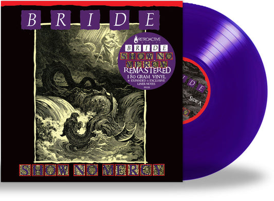 BRIDE - SHOW NO MERCY + 3 (*NEW-Purple Vinyl, 2021, Retroactive) *Bumped/Dinged Jacket - Lmtd availability