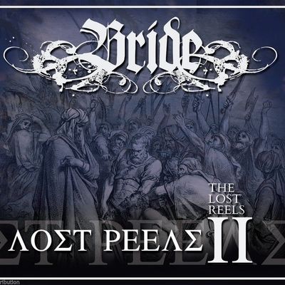 BRIDE - THE LOST REELS VOL. 2 (Retroarchives Edition) CD