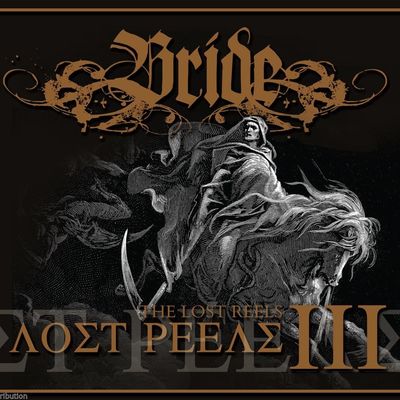 BRIDE - THE LOST REELS VOL. 3 (Retroarchives Edition) CD