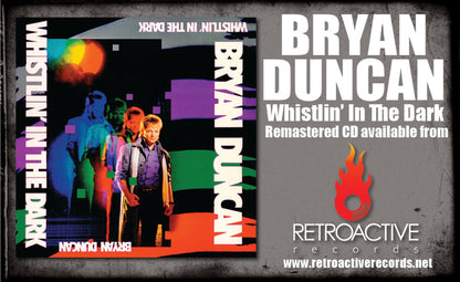 BRYAN DUNCAN - WHISTLIN' IN THE DARK (*NEW-CD, 2021, Retroactive) Remastered Sweet Comfort Band Vocalist