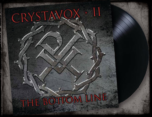 CRYSTAVOX - THE BOTTOM LINE (*NEW-BLACK VINYL, 2018, Roxx Records)