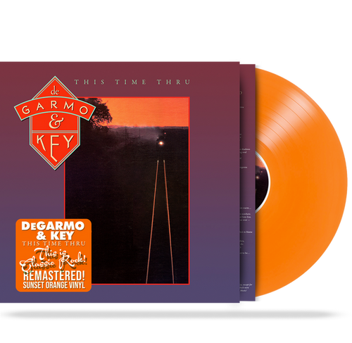 DeGarmo and Key - This Time Thru (Sunset Orange Vinyl) Remastered, 2021 Girder / Limited Run Vinyl