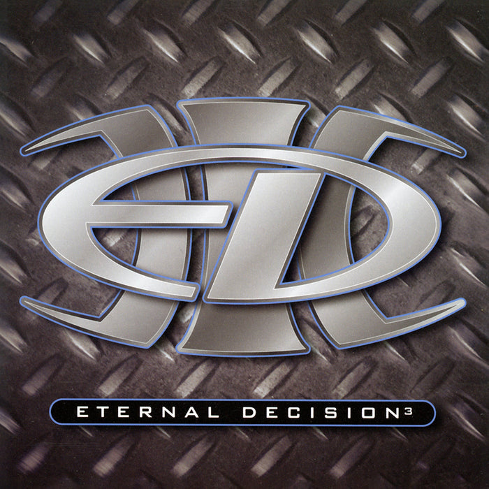 ETERNAL DECISION - EDIII (*NEW-CD, 2021, Retroactive) ***Last Copies!