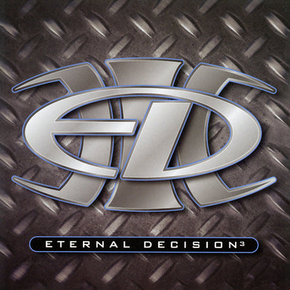ETERNAL DECISION - EDIII (*NEW-CD, 2021, Retroactive) ***Last Copies!