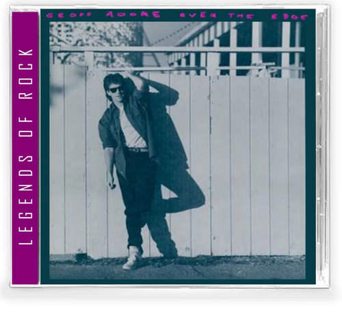 GEOFF MOORE - OVER THE EDGE + 1 Bonus Track + Trading Card (*NEW-CD, 2020, Girder) 1st time on CD!