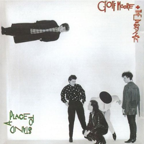 GEOFF MOORE & THE DISTANCE - A PLACE TO STAND (*NEW-Vinyl, 1988, Sparrow) Factory Sealed
