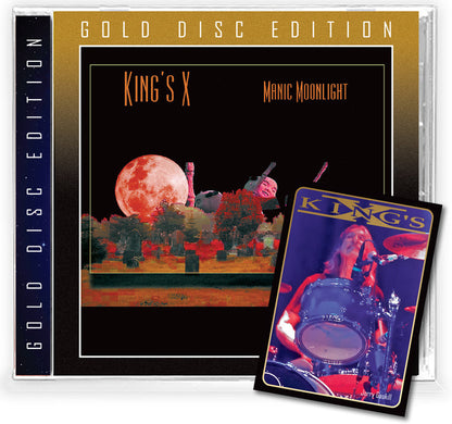 KING'S X - MANIC MOONLIGHT + 2 Bonus (*NEW-GOLD DISC CD, 2021, Brutal Planet Records) Elite Remaster - Classic Album!