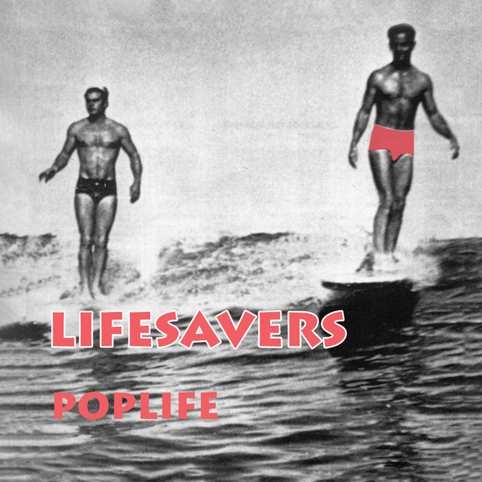 Lifesavers - Poplife: 35th Anniversary Edition +1 bonus (New-CD, 2026, Retroactive)