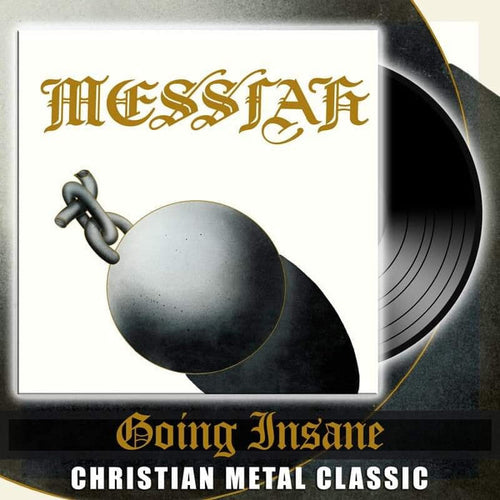 MESSIAH - GOING INSANE (NEW-VINYL 180-Gram, Cult Metal Classics) Greek Import