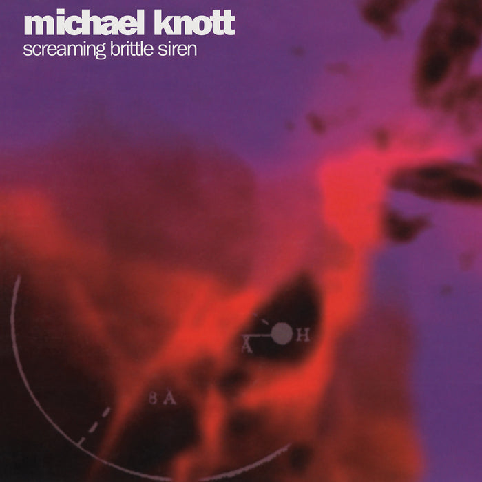 Michael Knott – Screaming Brittle Siren +3 Bonus (New-CD, 2026, Retroactive)
