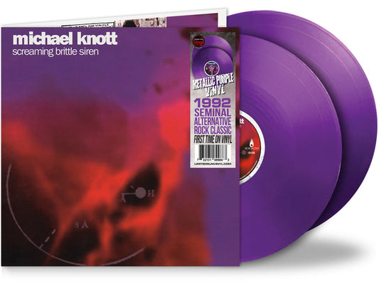 Michael Knott – Screaming Brittle Siren (Metallic Purple 2-LP Vinyl, 2026, Retroactive) Ltd Hand-Numbered