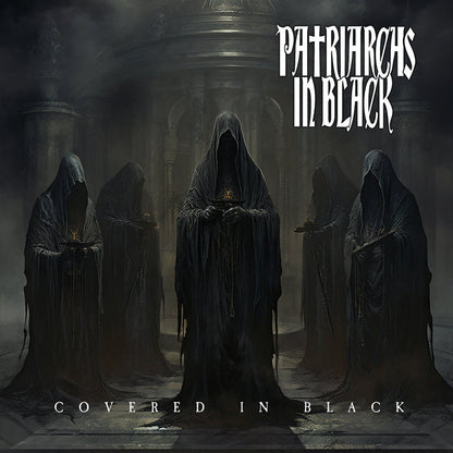 Patriarchs in Black - Covered in Black (CD, 2024, Brutal Planet) Hades guitarist + Type O Negative drummer doomy metal