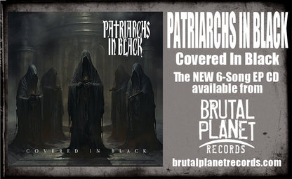 Patriarchs in Black - Covered in Black (CD, 2024, Brutal Planet) Hades guitarist + Type O Negative drummer doomy metal
