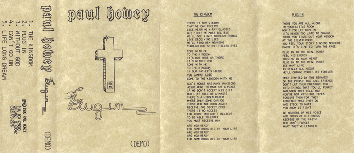 PAUL HOWEY - PLUG IN (DEMO TAPE, 1990) Christian AOR Hard Rock Metal