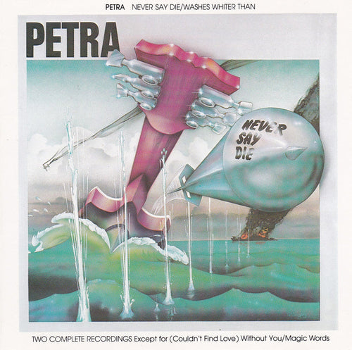 PETRA - WASHES WHITER THAN / NEVER SAY DIE (*Used-CD, 1988, Star Song) 2 albums on one CD
