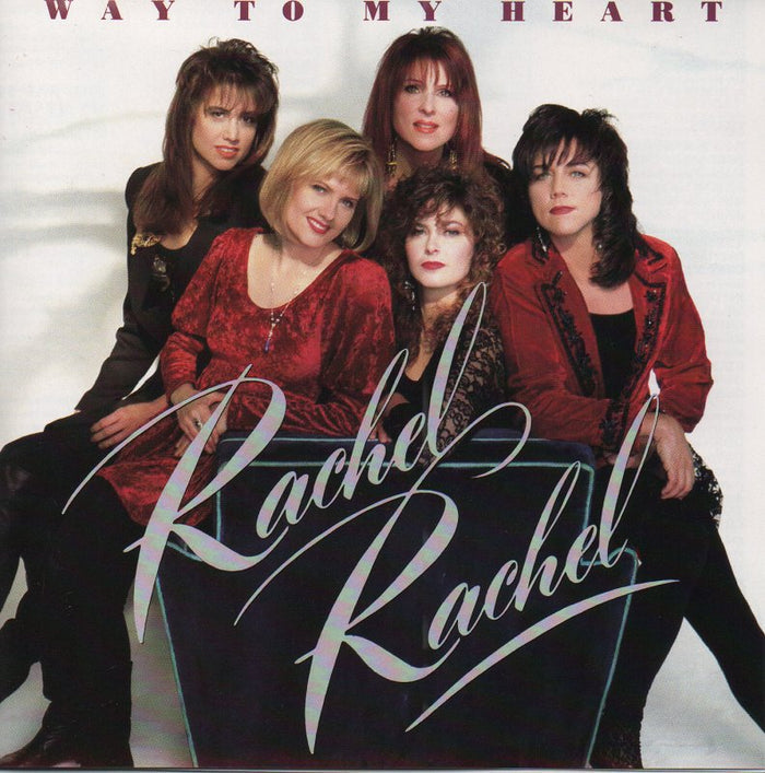 RACHEL RACHEL - WAY TO MY HEART (*NEW-CD, 1991, Word/Epic) Prod by Billy Smiley