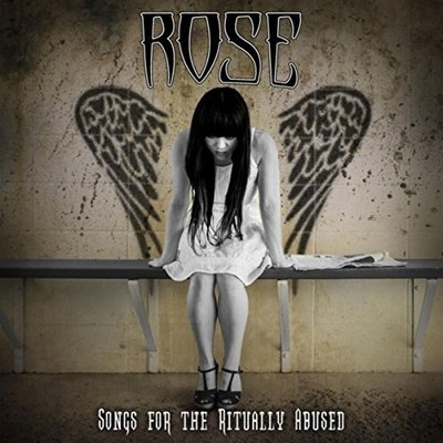 ROSE - SONGS FOR THE RITUALLY ABUSED (VINYL, 2017) Randy Rose / Mad At the World Drummer