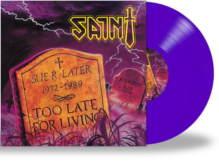 SAINT - TOO LATE FOR LIVING (VINYL 45 rpm, 180 Gram Black, 2020, Retroactive) *Last Copies