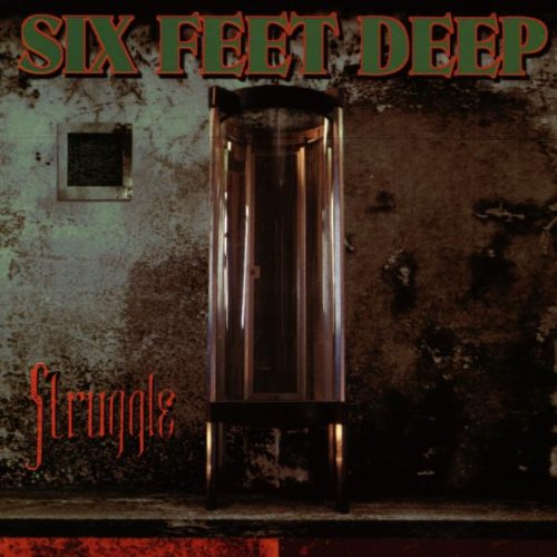 SIX FEET DEEP - STRUGGLE (*NEW-CD, 2005, Retroactive) *Last copy