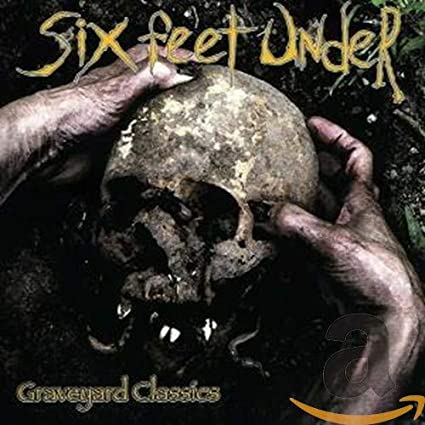 Six Feet Under ‎– Graveyard Classics (*Pre-Owned-CD, Metal Blade) Classic cover songs