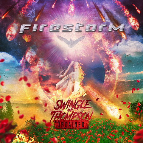 SWINGLE & THOMPSON ORDAINED - FIRESTORM (*NEW-CD, 2021, Roxx) DALE THOMPSON BRIDE
