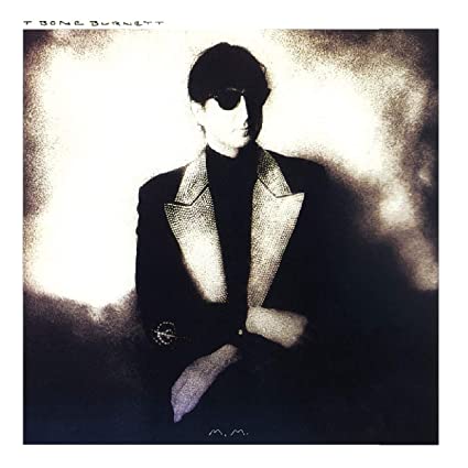 T Bone Burnett ‎– T Bone Burnett (*NEW-CD, 2019, Music on CD) Brilliant Remastered Reissue!