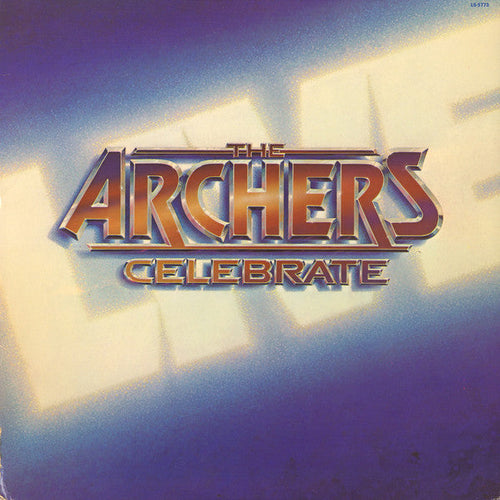 The Archers ‎– Celebrate Live! (*Used-Vinyl, 1980, Light)