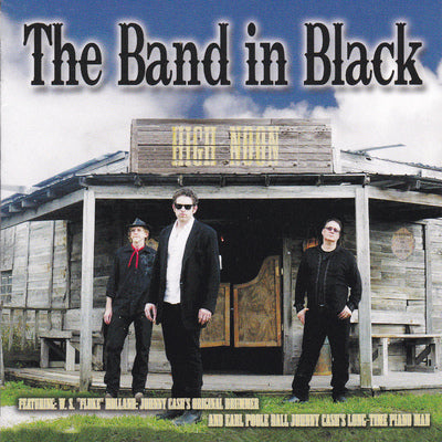 THE BAND IN BLACK (Johnny Cash Tribute)-HIGH NOON (*NEW-CD, 2016) One Bad Pig 77s