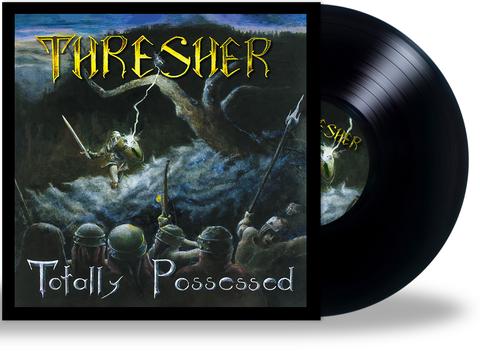 THRESHER - TOTALLY POSSESSED (*NEW-180 Gram Vinyl, 2021, Roxx) Thrash classic