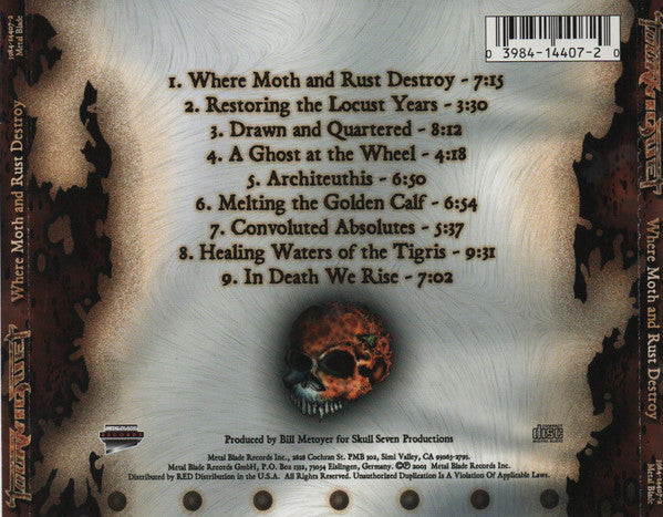 TOURNIQUET - WHERE MOTH & RUST DESTROY (*NEW-CD, 2003, Metal Blade) Speed/Thrash