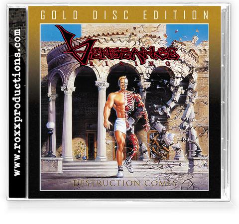 VENGEANCE RISING - DESTRUCTION COMES (*NEW-GOLD DISC 2021) Limited to 300 CDs
